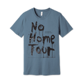 No Home Tour [BLUE] T-shirt